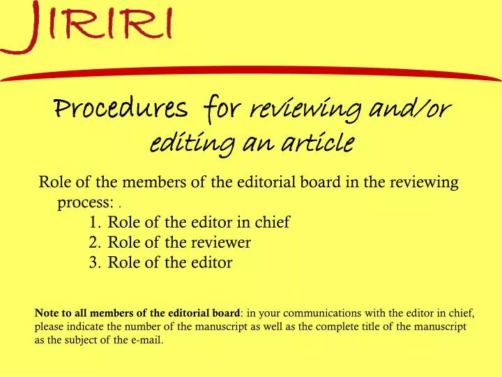 procedures for reviewing and or editing an article