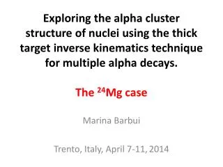 Marina Barbui Trento, Italy, April 7-11, 2014