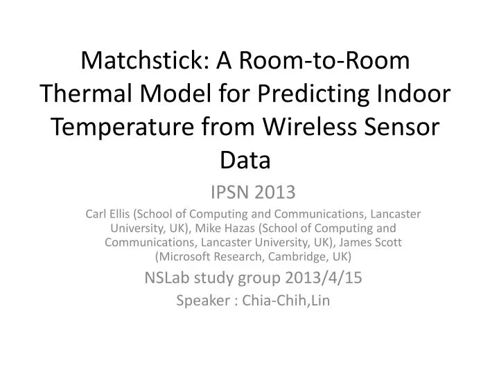 matchstick a room to room thermal model for predicting indoor temperature from wireless sensor data