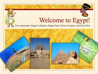 Welcome to Egypt!