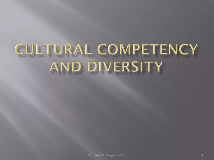 cultural competency and diversity