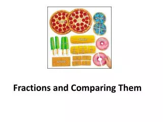 Fractions and Comparing Them