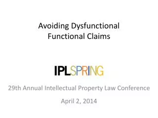 Avoiding Dysfunctional Functional Claims