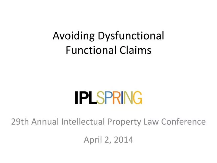 avoiding dysfunctional functional claims