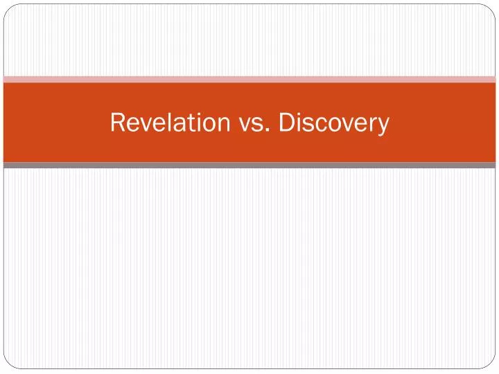 revelation vs discovery