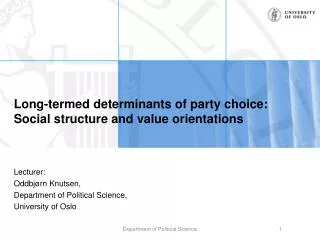 Long-termed determinants of party choice: Social structure and value orientations