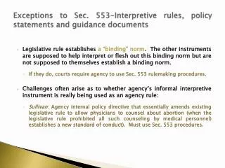 Exceptions to Sec. 553-Interpretive rules, policy statements and guidance documents