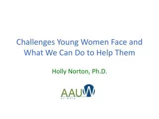 Challenges Young Women Face and What We Can Do to Help Them