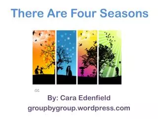 There Are Four Seasons