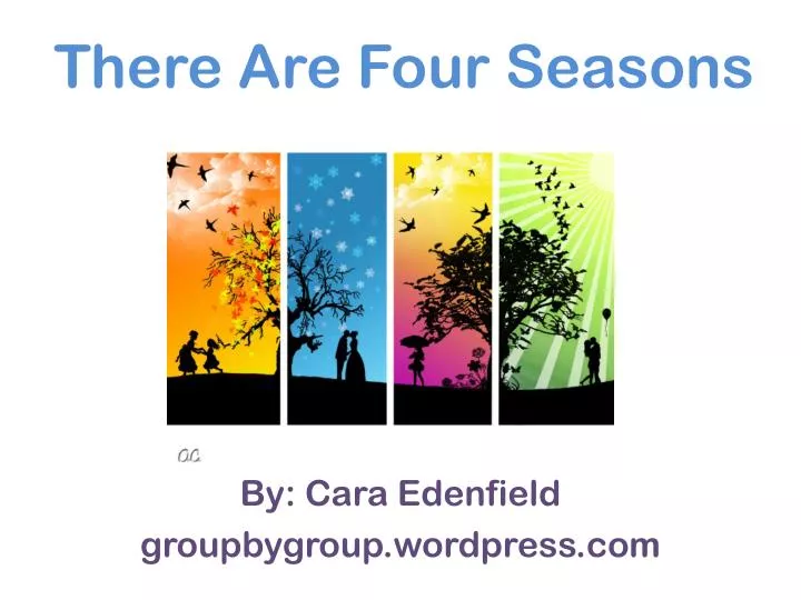 there are four seasons