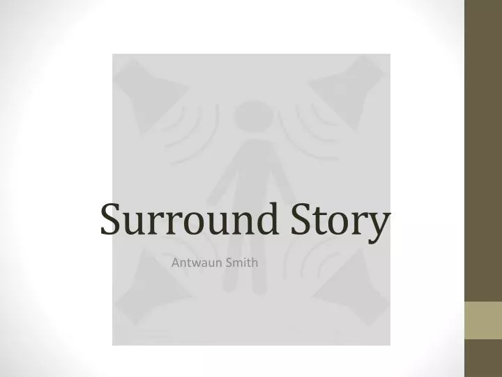 surround story