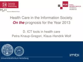 D . ICT tools in health care