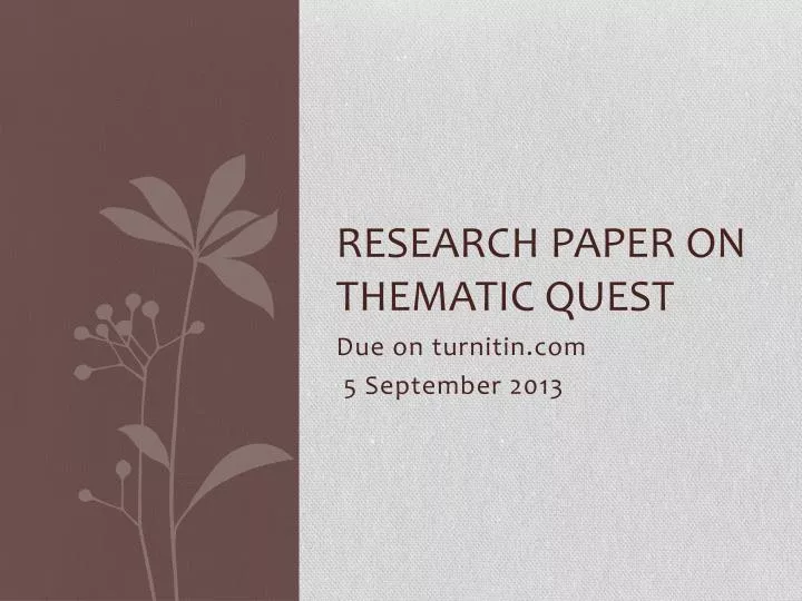 research paper on thematic quest