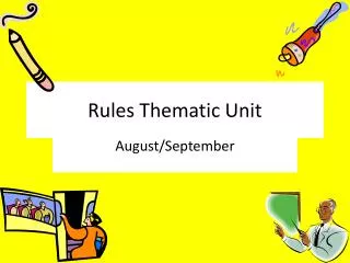 Rules Thematic Unit