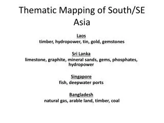 Thematic Mapping of South/SE Asia