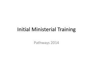 Initial Ministerial Training