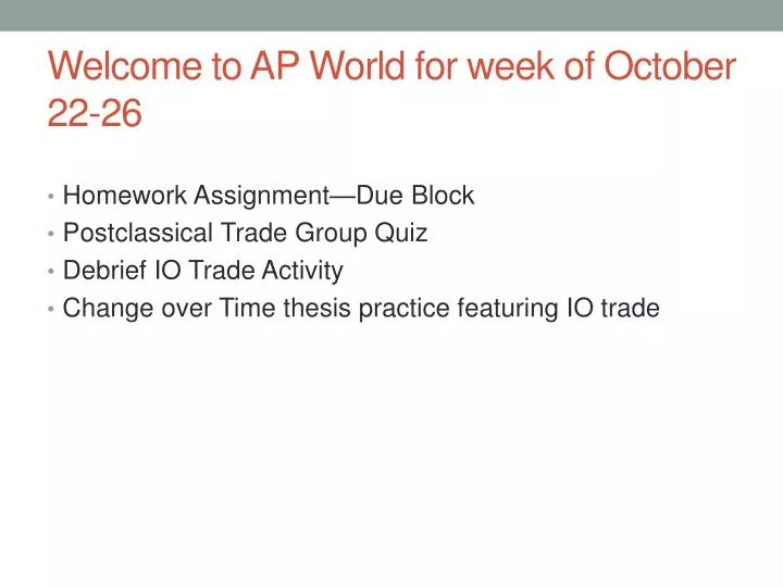 welcome to ap world for week of october 22 26