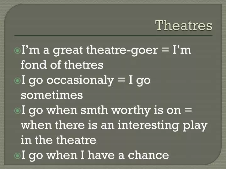 theatres