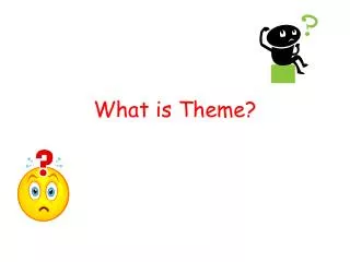 What is Theme?