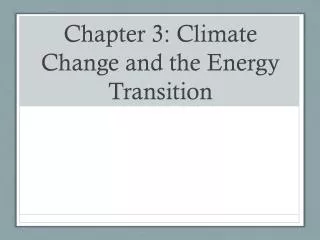 chapter 3 climate change and the energy transition