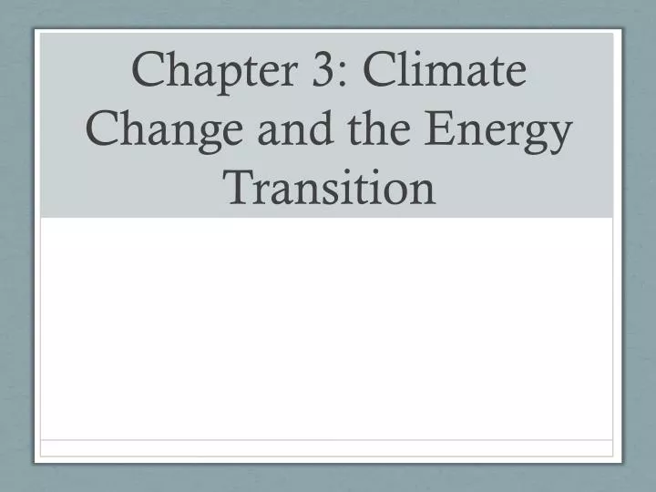 chapter 3 climate change and the energy transition
