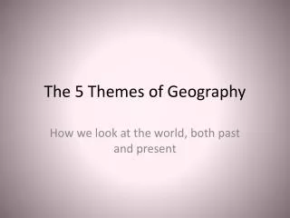 the 5 themes of geography