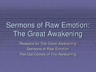 Sermons of Raw Emotion: The Great Awakening