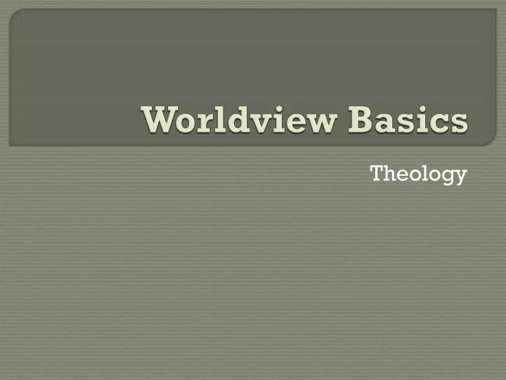 worldview basics