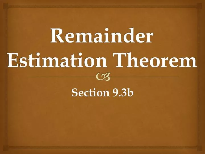 remainder estimation theorem