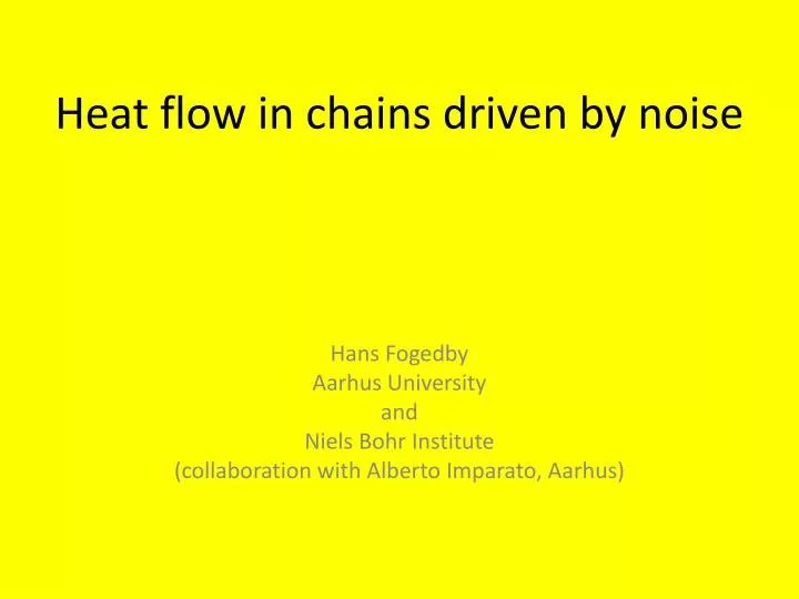 heat flow in chains driven by noise