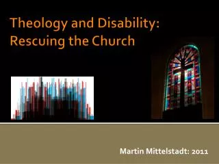 Theology and Disability: Rescuing the Church