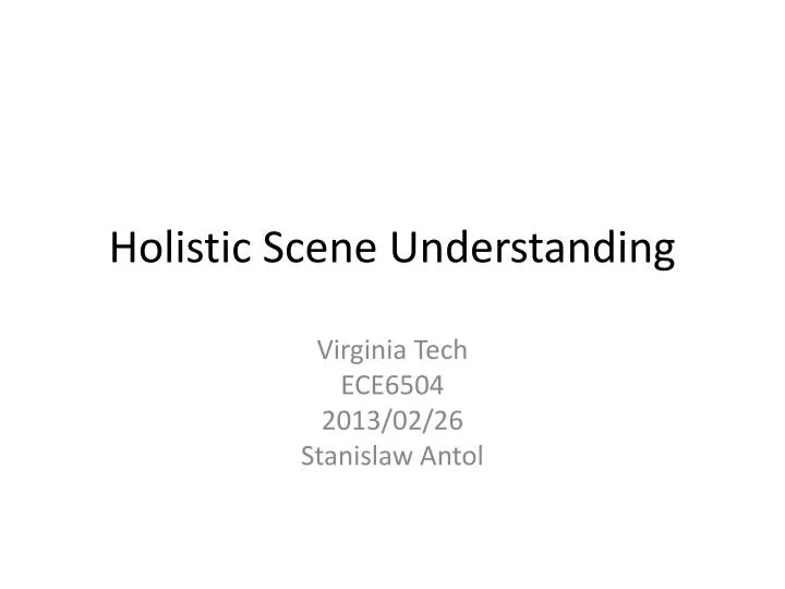 holistic scene understanding