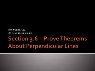 Section 3.6 – Prove Theorems About Perpendicular Lines