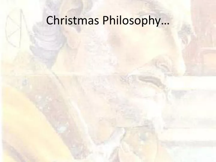 christmas philosophy