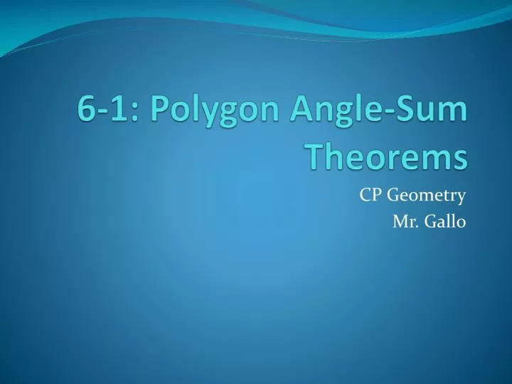 6 1 polygon angle sum theorems