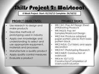 Skills Project 2: Waistcoat