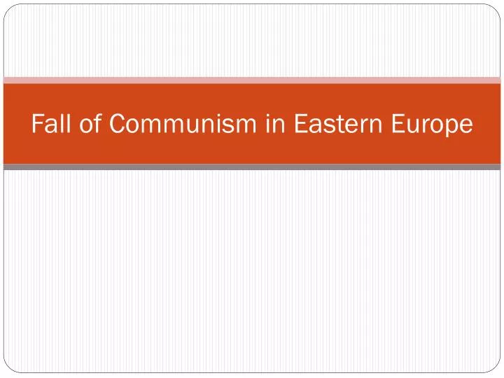 fall of communism in eastern europe
