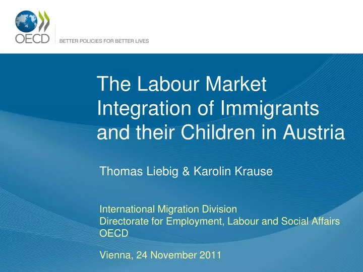 the labour market integration of immigrants and their children in austria