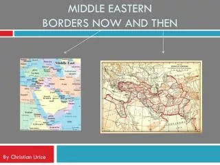 Middle Eastern borders now and then