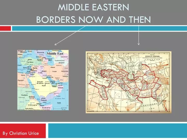 middle eastern borders now and then