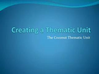 Creating a Thematic Unit