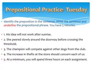 Prepositional Practice- Tuesday