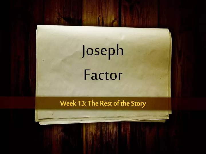 joseph factor