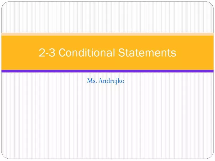 2 3 conditional statements