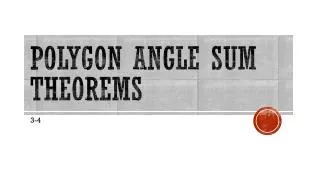 Polygon angle sum theorems