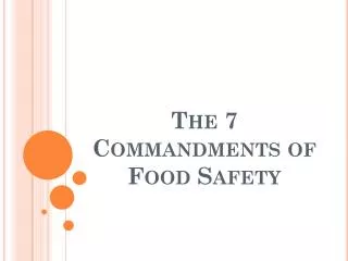 The 7 Commandments of Food Safety