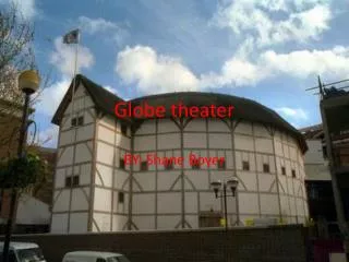 Globe theater