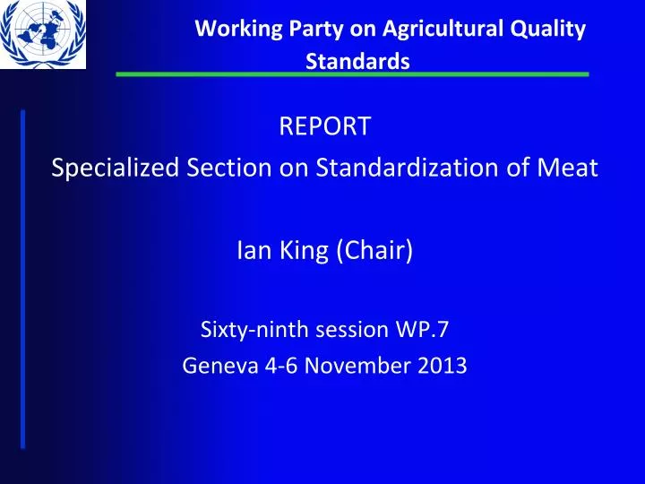 working party on agricultural quality standards