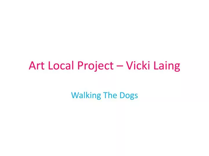 art local project vicki laing