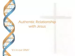 Authentic Relationship with Jesus